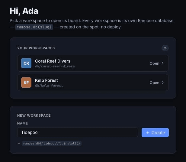 Reef's workspace picker: a New workspace form with Tidepool typed in and, beneath the field, a preview of the ramose.db install call it will run
